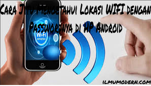 http://www.ilmumodern.com/2018/03/mengetahui-lokasi-wifi-dengan-passwordnya.html