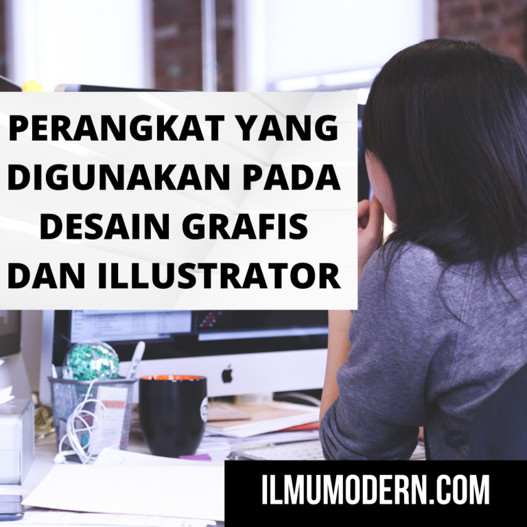 Design Grafis dan Illustrator Mempunyai Perbedaan loh - ILMU MODERN